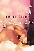 E-Book (epub) Breaking Skin von Debra Doxer
