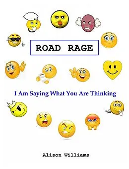 E-Book (epub) Road Rage: I Am Saying What You Are Thinking von Alison Williams