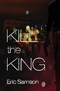 E-Book (epub) Kill the King von Eric Samson