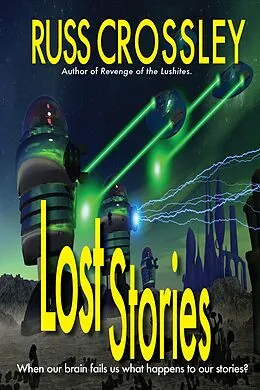 E-Book (epub) Lost Stories von Russ Crossley
