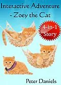 E-Book (epub) Interactive Adventure - Zoey the Cat von Peter Daniels