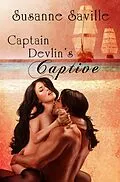 E-Book (epub) Captain Devlin's Captive von Susanne Saville