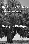 E-Book (epub) The Presley Brothers A Rock and Roll Fable von Dwayne Phillips