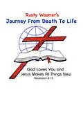 E-Book (epub) Rusty Woomer's Journey From Death to Life von Patricia Bridewell