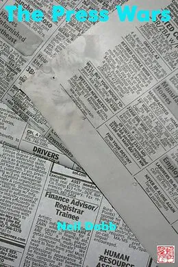 E-Book (epub) The Press Wars von Neil Dabb