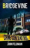 E-Book (epub) Bridgevine von John Feldman