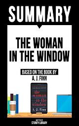 eBook (epub) Summary: The Woman In The Window de Storify Library