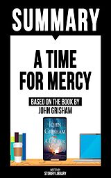 eBook (epub) Summary: A Time For Mercy de Storify Library