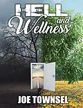 E-Book (epub) Hell and Wellness von Joe Townsel