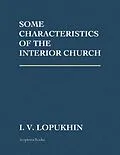 E-Book (epub) Some Characteristics of the Interior Church von I. V. Lopukhin