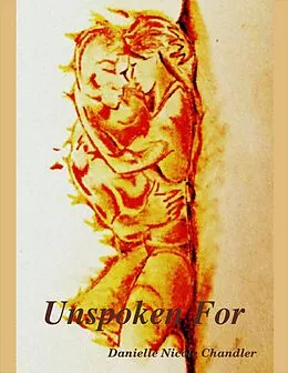 E-Book (epub) Unspoken For von Danielle Chandler