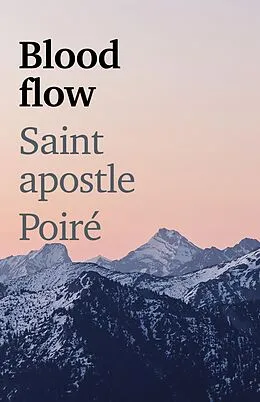 E-Book (epub) Blood flow Saint apostle Poiré von Perry Ward jr