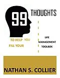 E-Book (epub) 99 Thoughts to Help You Fill Your Life Management Tool Box von Nathan S. Collier