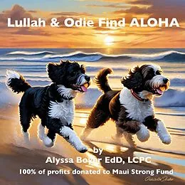 E-Book (epub) Lullah and Odie Find ALOHA von Ed. D. L. C. P. C. Boyer