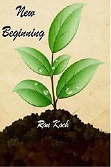 E-Book (epub) New Beginng von Ronald Koch