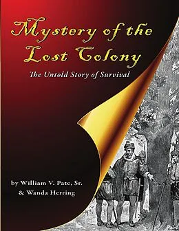 E-Book (epub) Mystery of the Lost Colony the Untold Story of Survival von Wanda Herring, Sr. Pate
