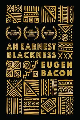 E-Book (epub) An Earnest Blackness von Eugen Bacon