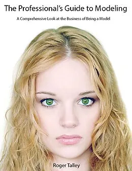 E-Book (epub) The Professional's Guide to Modeling von Roger Talley