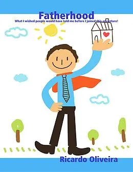 E-Book (epub) Fatherhood von Ricardo Oliveira