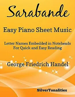 E-Book (epub) Sarabande Easy Piano Sheet Music von George Friedrich Handel, Silvertonalities