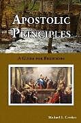 Kartonierter Einband Apostolic Principles von Michael Crocker