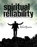 E-Book (epub) Spiritual Reliability - Learning to Become God's Employee von Richard Seaman