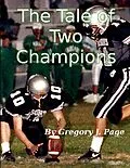 E-Book (epub) The Tale of Two Champions von Gregory J. Page