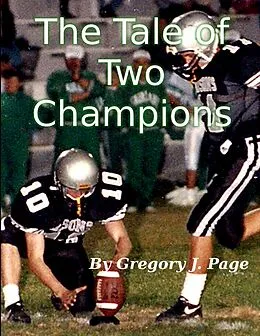 E-Book (epub) The Tale of Two Champions von Gregory J. Page
