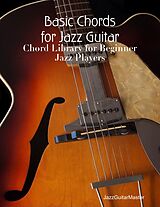 eBook (epub) Basic Chords for Jazz Guitar de JazzGuitarMaster