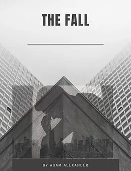 E-Book (epub) The Fall von Adam Alexander