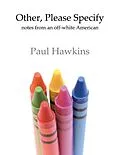 E-Book (epub) Other, Please Specify: Notes from an Off-white American von Paul Hawkins