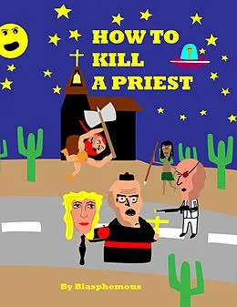 E-Book (epub) How to Kill a Priest von Blasphemous