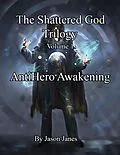 E-Book (epub) The Shattered God Trilogy: Volume 1 von Jason Janes