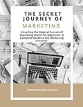 E-Book (epub) The Secret Journey of Marketing von Zameer Ahmed Shaikh