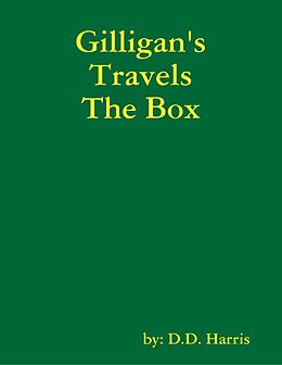 E-Book (epub) Gilligan's Travels the Box von D. D. Harris