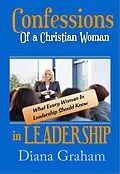 E-Book (epub) Confessions of a Christian Woman in Leadership von Diana Graham