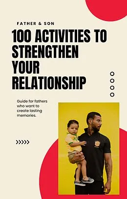 E-Book (epub) Father-Son Fun: 100 Activities to Strengthen Your Relationship von T. Duffin