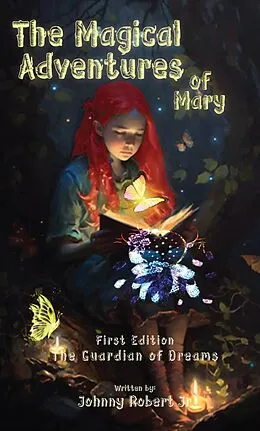 E-Book (epub) The Magical Adventures Of Mary von Johnny Robert