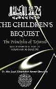 Livre Relié CHILDRENS BEQUEST The Art of Tajweed 3rd edition Hardcover de Abu Zayd