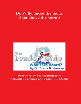 E-Book (epub) The Leader-Ship: Who's On Board? von Frank Rudnesky