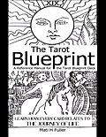 E-Book (epub) The Tarot Blueprint: Learn How Every Card Relates to the Journey of Life, a Reference Manual for the Tarot Blueprint Deck von Mati Fuller