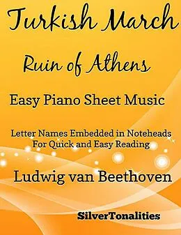 E-Book (epub) Turkish March the Ruin of Athens Easy Piano Sheet Music von Ludwig van Beethoven, Silvertonalities