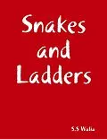 E-Book (epub) Snakes and Ladders(TM) von S. S Walia
