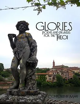E-Book (epub) Glories: Poems and Prayers for the Theoi von Mari
