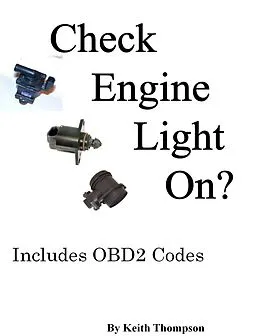 E-Book (epub) Check Engine Light On? von Keith Thompson