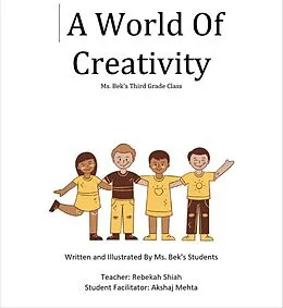 E-Book (epub) A World Of Creativity von Zayan A., Rehnoor K., Mahanya K.