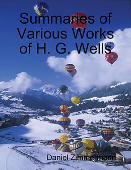 E-Book (epub) Summaries of Various Works of H. G. Wells von Daniel Zimmermann