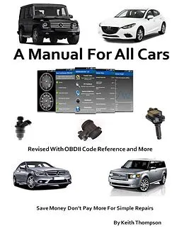 E-Book (epub) A Manual for All Cars with OBD 2 von Keith Thompson