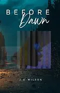 E-Book (epub) Before Dawn von J. D. Wilson