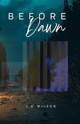 E-Book (epub) Before Dawn von J. D. Wilson
